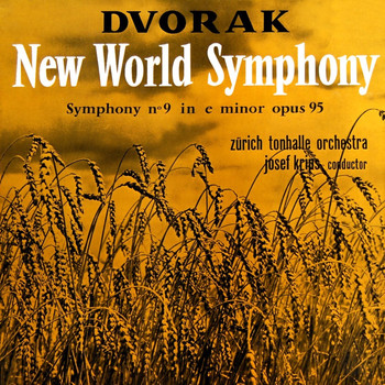 Zurich Tonhalle Orchestra - Dvorak: Symphony No. 9