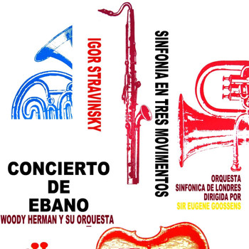 Woody Herman & His Orchestra and Orquesta Sinfonica de Londres - Sinfonia In Three Movements