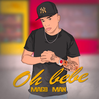 Magoman - Oh Bebe