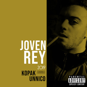 Kopak & Unnico - Joven Rey (Explicit)