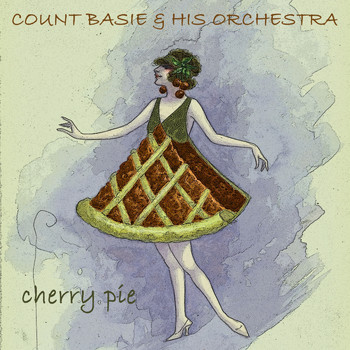 Count Basie & His Orchestra - Cherry Pie