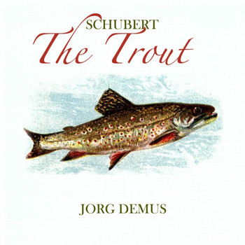 Jörg Demus - Schubert: The Trout