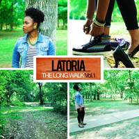 LaToria - The Long Walk, Vol. 1