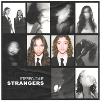 Stereo Jane - Strangers (Explicit)