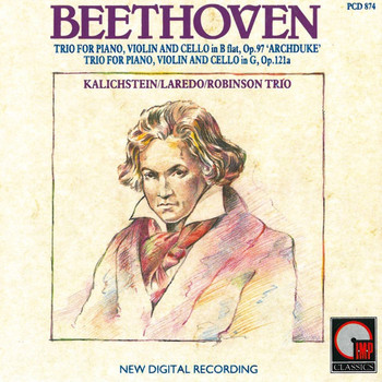 Kalichestein, Laredo, Robinson Trio - Beethoven: Trios for Piano, Violin & Cello