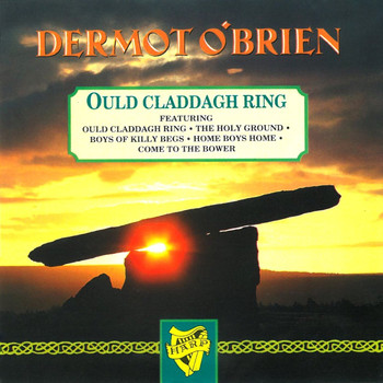 Dermot O'Brien - Ould Claddagh Ring