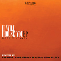 Slaga - I Will House You Up - EP