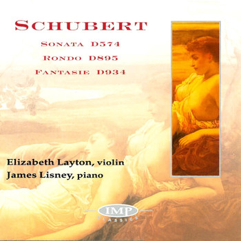 Elizabeth Layton and James Lisney - Schubert: Sonata, Rondo, Fantasie