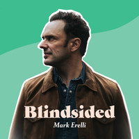 Mark Erelli - Blindsided