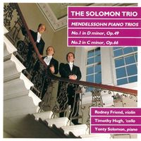 The Solomon Trio - Mendelssohn: Piano Trios 1 & 2
