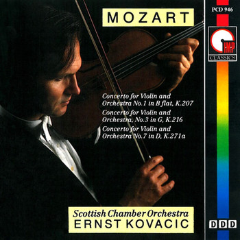 Ernst Kovacic - Mozart: Violin Concerto Nos. 1, 3 & 7