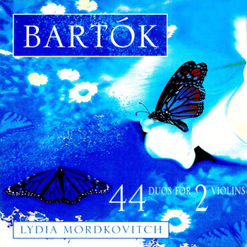 Lydia Mordkovitch - 44 Duos For 2 Violins