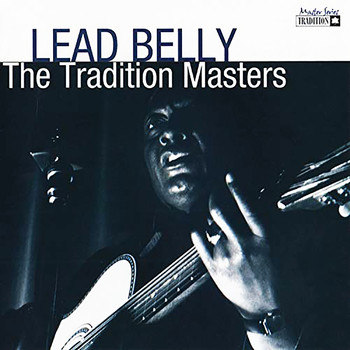 Leadbelly - Tradition Masters Series