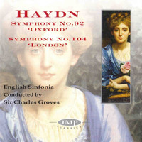 Sir Charles Groves and English Sinfonia - Haydn: Symphony No.92 'Oxford' / Symphony No.104 'London'