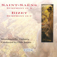 Dirk Joeres - Saint-Saens: Symphony In A - Bizet: Symphony In C