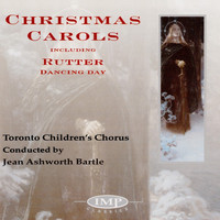 Jean Ashworth Bartle and Toronto Children's Chorus - Christmas Carols