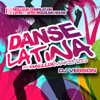 Hallux Makenzo - Danse Latina - Dj Version
