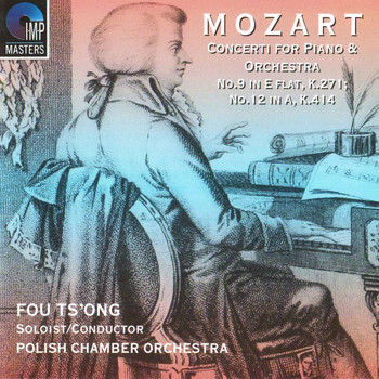 Fou Ts'ong - Mozart: Piano Concertos No. 9 & 12