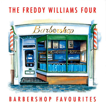 Freddy Williams Four - Barbershop Favourites