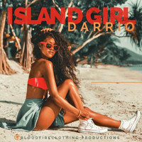 Darrio - Island Girl (Explicit)