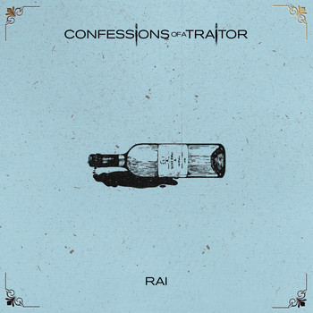 Confessions of a Traitor - Rai