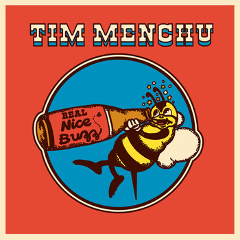 Tim Menchu - Real Nice Buzz