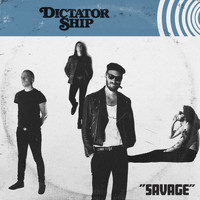 Dictator Ship - Savage