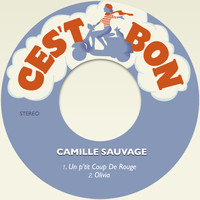 Camille Sauvage - Un P’tit Coup de Rouge / Olivia