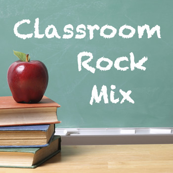 Various Artists - Classroom Rock Mix