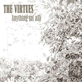The Virtues - Anything (At All)