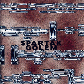 Spartak - Golem (Explicit)