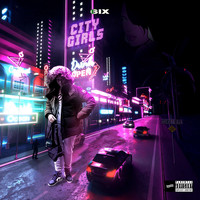 6ix - City Girls (Explicit)