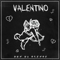BenElGringo - Valentino
