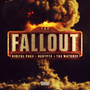 Digital Punk, Ncrypta, Tha Watcher - The Fallout