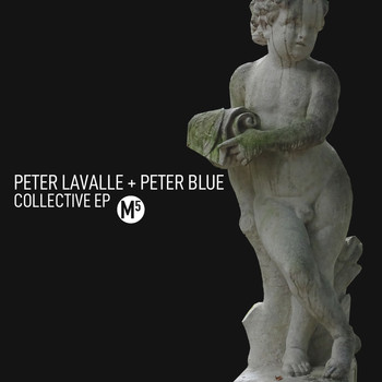 Peter Lavalle and Peter Blue - Collective