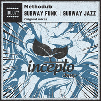 Methodub - Subway Funk / Subway Jazz
