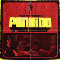 Monster Florence - Fandino (Explicit)