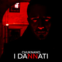 Chuknano - I Dannati (Explicit)