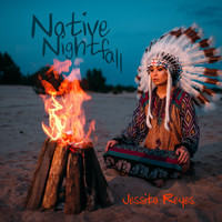 Jessita Reyes - Native Nightfall