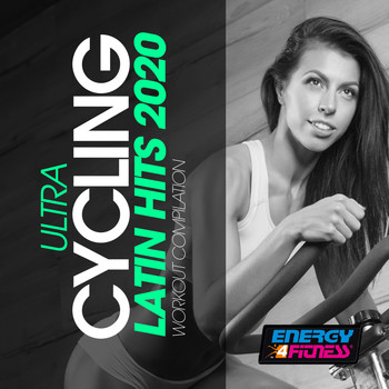 Various Artists, Array - Ultra Cycling Latin Hits 2020 Workout Compilation