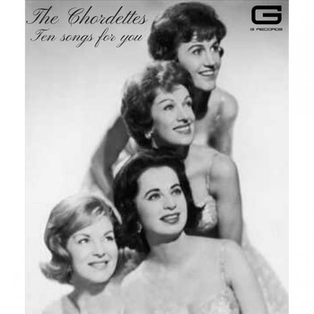 The Chordettes - Ten songs for you