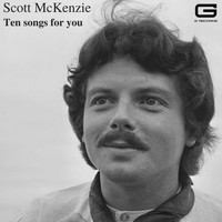 Scott McKenzie - Ten songs for you
