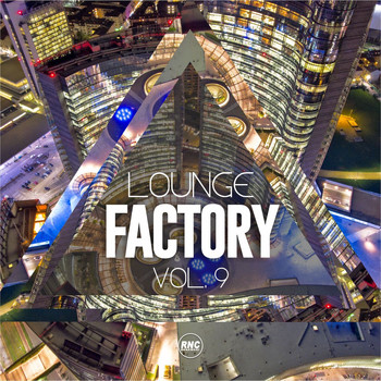 Various Artists - Lounge Factory Vol. 9