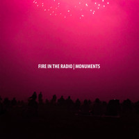 Fire in the Radio - Let's Get to the Start