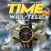 Heavy Links - Time Will Tell (Explicit)