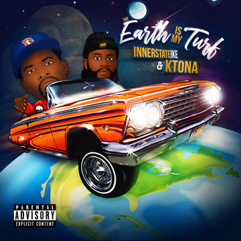 Innerstate Ike  & Ktone - The Earth is My Turf (Explicit)