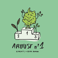Esperit! - Arbust #1