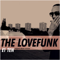 E1 Ten - The Lovefunk