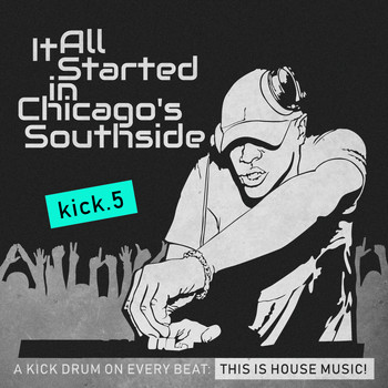 Various Artists - It All Started in Chicago's Southside, Kick. 5