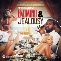 Teejay - Badmind & Jealousy (Explicit)